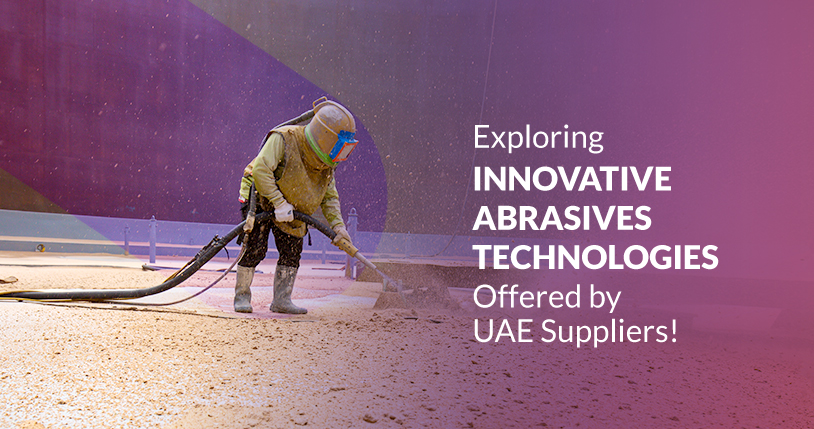 Abrasives Suppliers in UAE